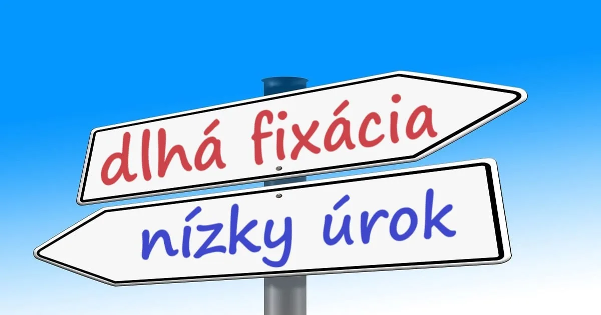 Oplatí sa dlhá fixácia alebo je lepší nízky úrok? Porovnanie hypoték a prepočet